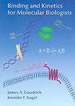 Binding and Kinetics for Molecular Biologists