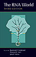 The RNA World, Third Edition