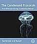 The Condensed Protocols From Molecular Cloning: A Laboratory Manual